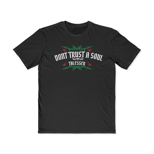 Don’t Trust A Soul Unisex Tee